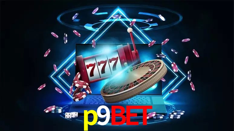 p9bet 公平游戏